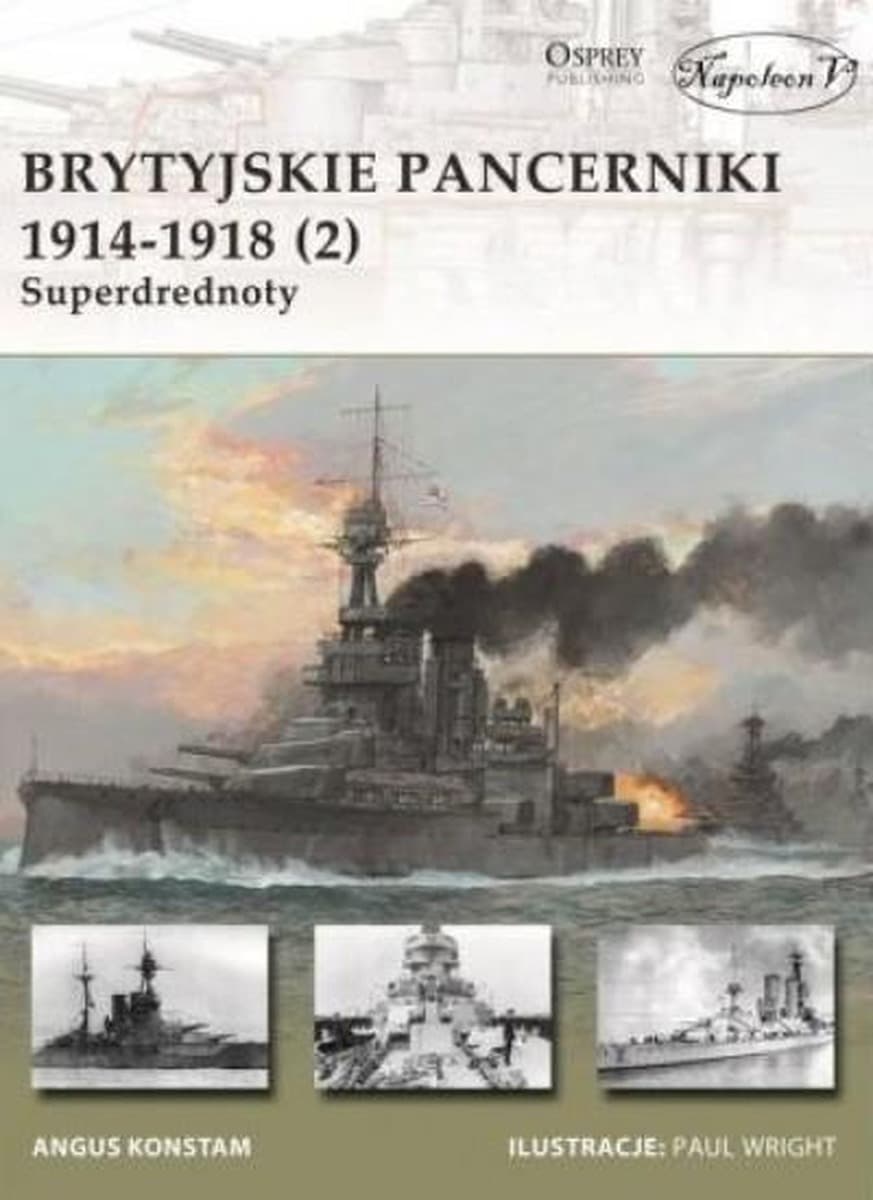 Brytyjskie pancerniki 1914-1918 Superdrednoty Gary Staff