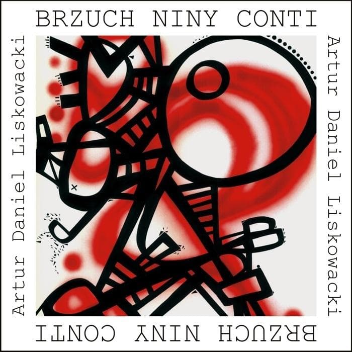Brzuch Niny Conti - zbiór esejów Artura Daniela Liskowackiego