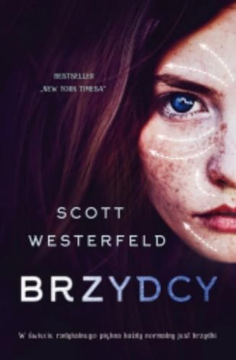 Brzydcy T.1 - Scott Westerfeld