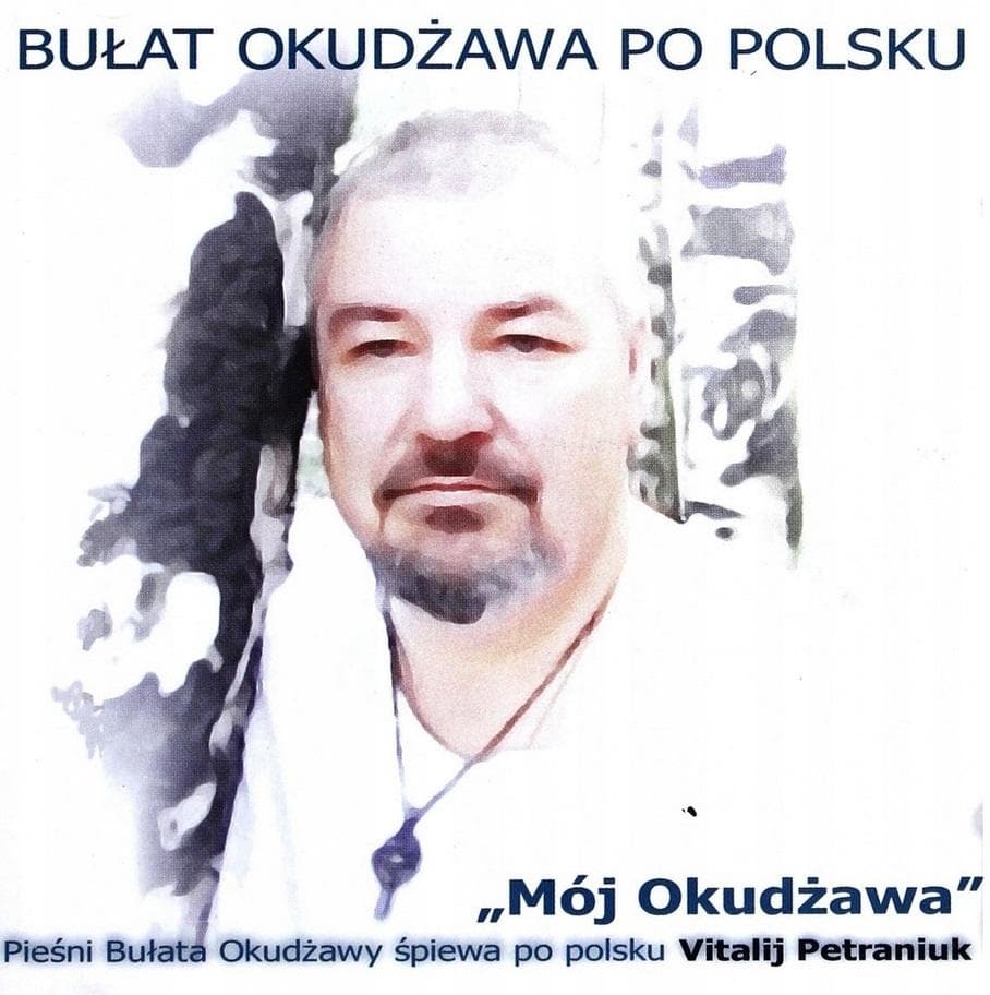 Vitalij Pietraniuk śpiewa Bułata Okudżawę po polsku