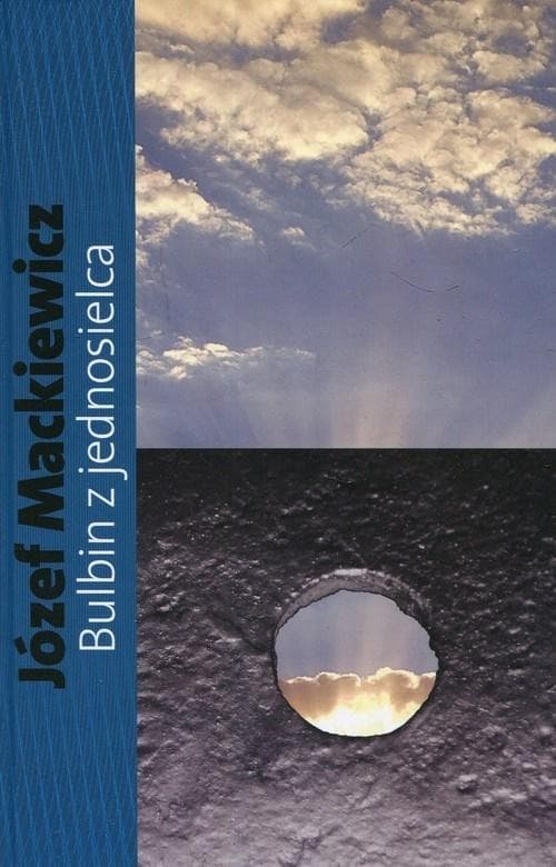 Bulbin z jednosielca - Wydanie w twardej oprawie - Znak