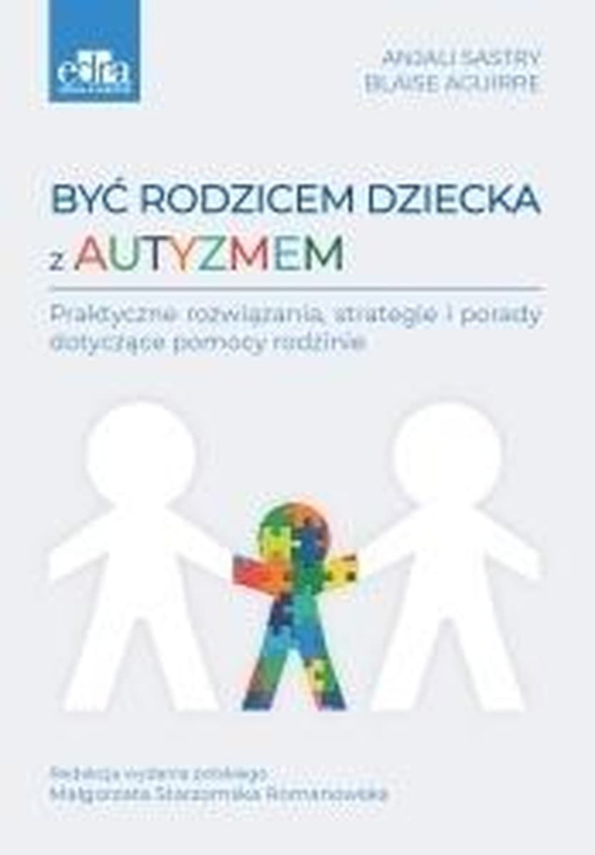 Być rodzicem dziecka z autyzmem - przewodnik dla rodziców