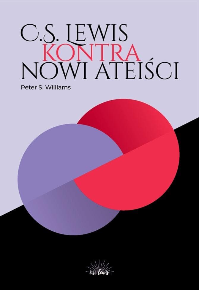 C.S. Lewis kontra nowi ateiści - analiza filozoficzna