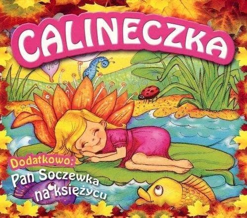 Calineczka / Pan Soczewka na Księżycu - słuchowisko dla dzieci CD
