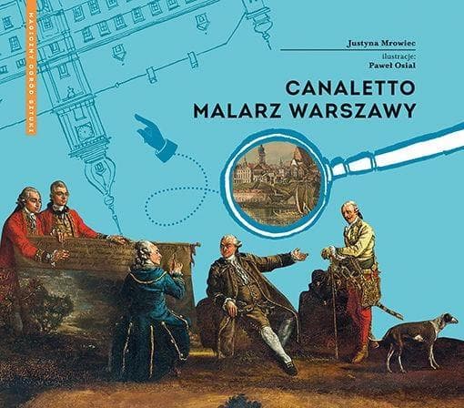 Canaletto malarz Warszawy magiczny ogród sztuki - Autor