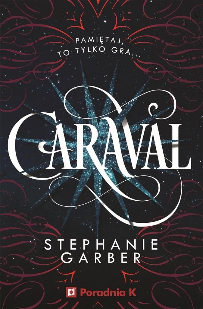 Caraval: Tom 1 - Stephanie Garber powieść fantasy