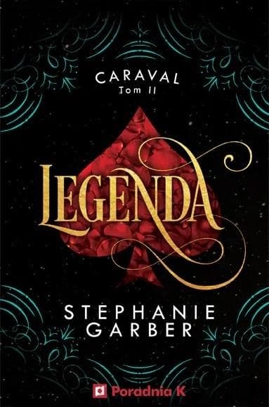 Caraval: Legenda Tom 2 - Stephanie Garber powieść fantasy