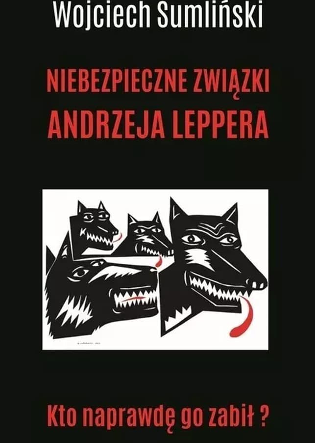 Niebezpieczne związki Andrzeja Leppera Jerzy Zelnik MP3 CD