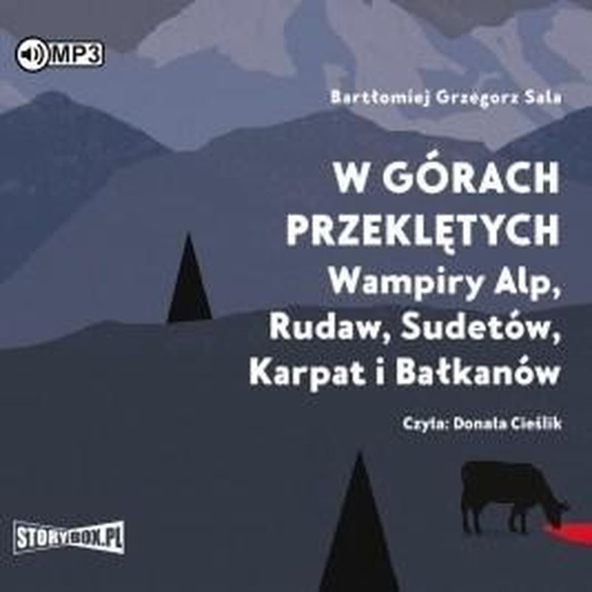 CD MP3 Zbiór opowieści o wampirach z Alp, Rudaw, Sudetów, Karpat i Bałkanów