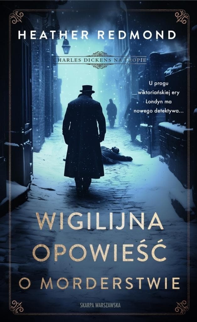 Charles Dickens na tropie. Wigilijna opowieść Heather Redmond