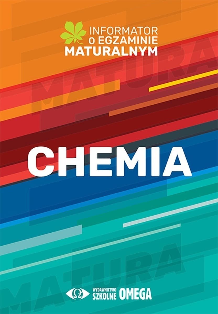 Chemia. Informator o egzaminie maturalnym 2022/2023