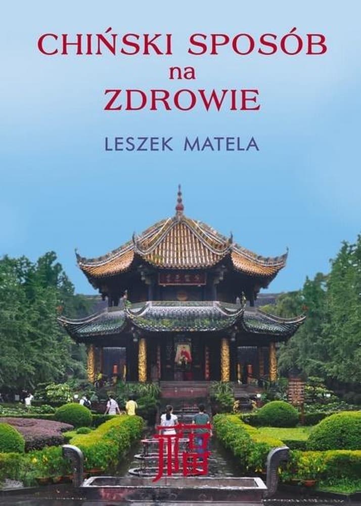 Chiński Sposób na Zdrowie