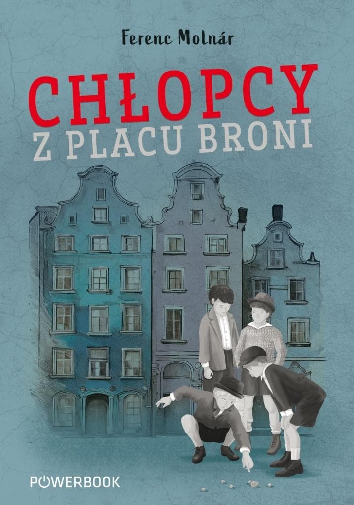 Chłopcy z Placu Broni - Książka dla Dzieci i Młodzieży