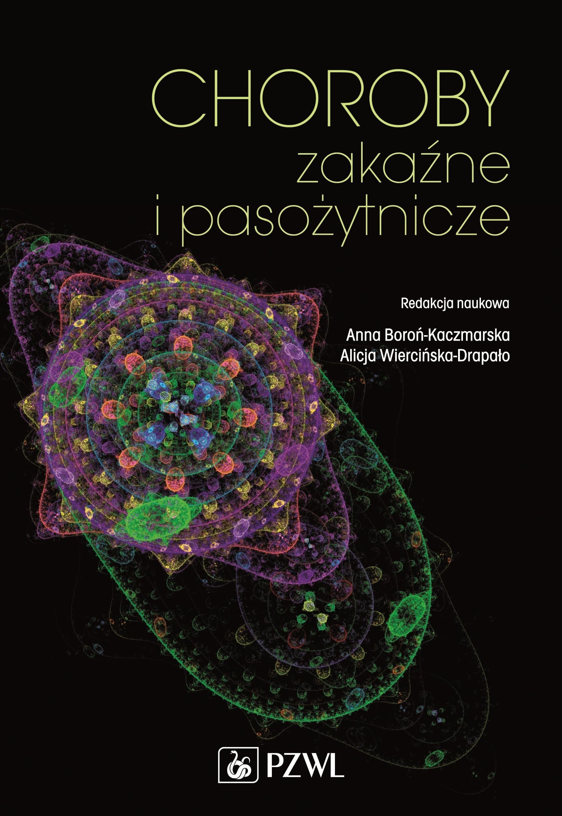 Choroby zakaźne i pasożytnicze - Podręcznik dla studentów i lekarzy