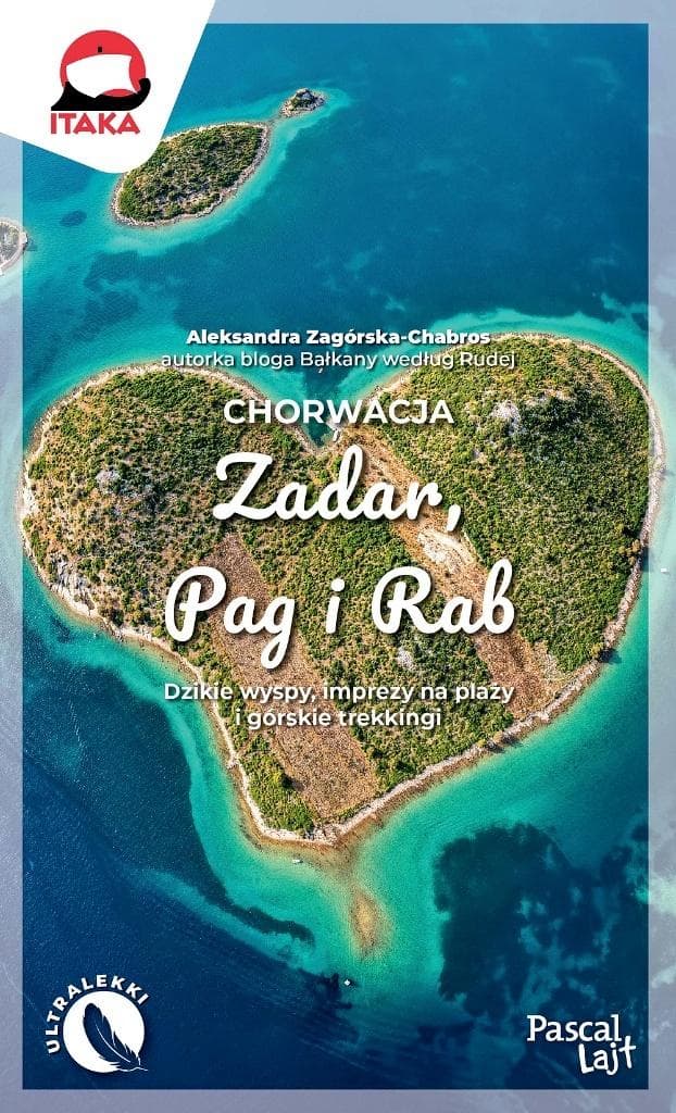 Chorwacja (Zadar, Pag i Rab). Przewodnik turystyczny Pascal Lajt