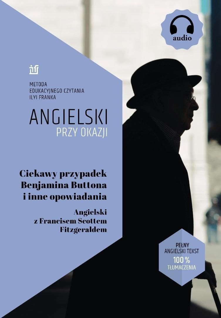 Ciekawy przypadek Benjamina Buttona i inne opowiadania - Francis Scott Fitzgerald
