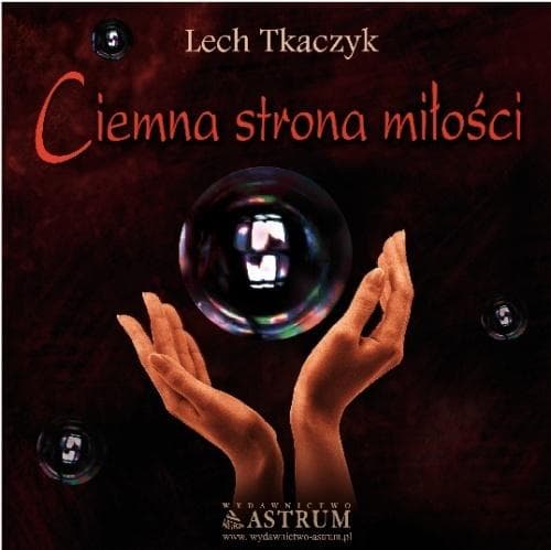 Ciemna strona miłości + CD - Lech Tkaczyk tomik poezji z płytą