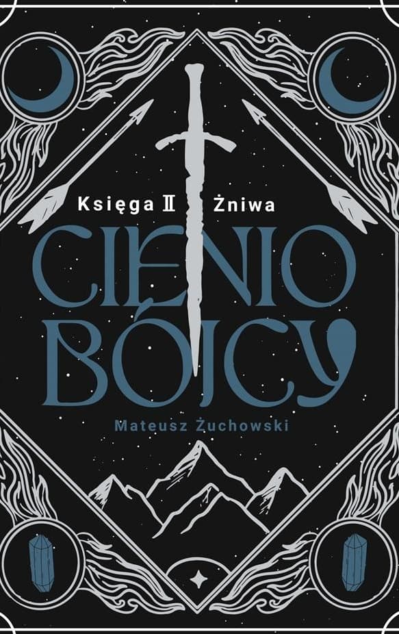 Cieniobójcy. Księga II. Żniwa - Mateusz Żuchowski
