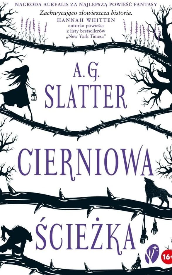 Cierniowa ścieżka A.G. Slatter - mroczna baśń dla dorosłych