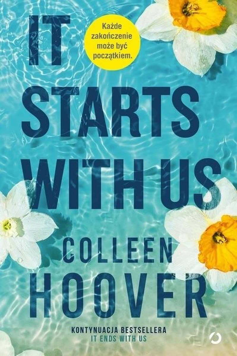Colleen Hoover: It Starts with Us - Powieść obyczajowa