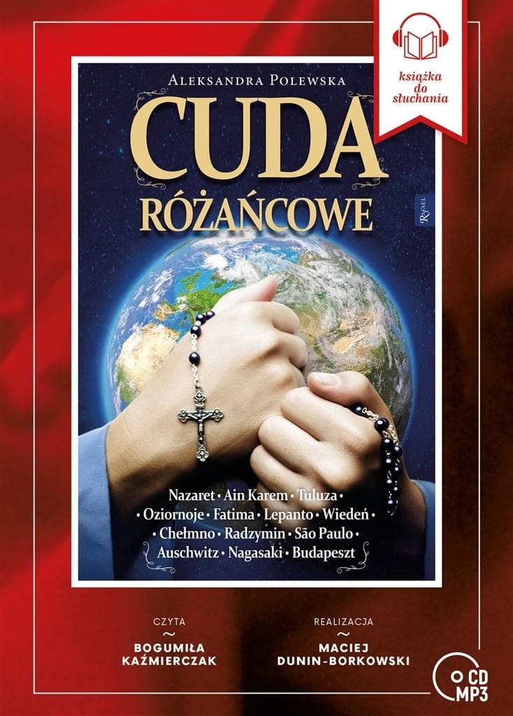 Cuda Różańcowe - Audiobook z Cudownymi Historiami