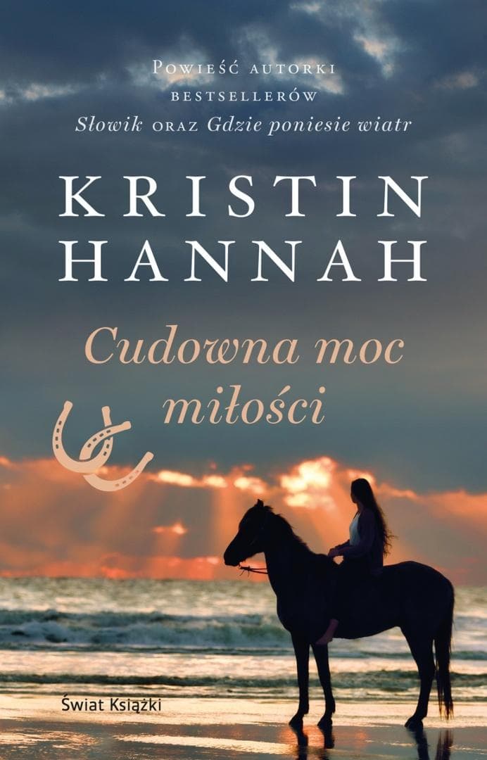 Kristin Hannah: Cudowna moc miłości - powieść obyczajowa