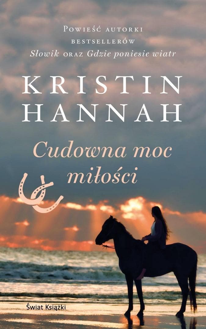 Cudowna moc miłości pocket - Kristin Hannah 352 strony