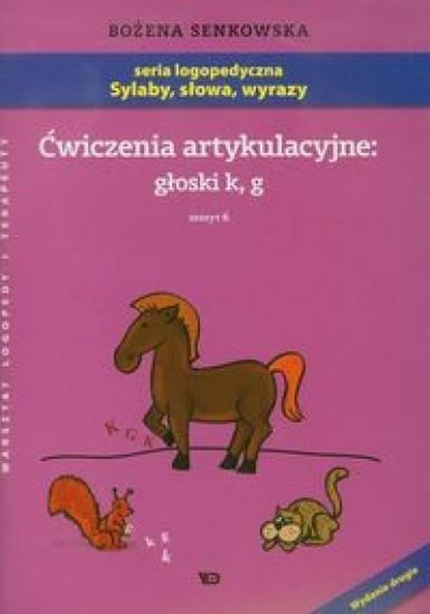 Ćwiczenia artykulacyjne dla dzieci 5-9 lat, zeszyt 6 - głoski k, g