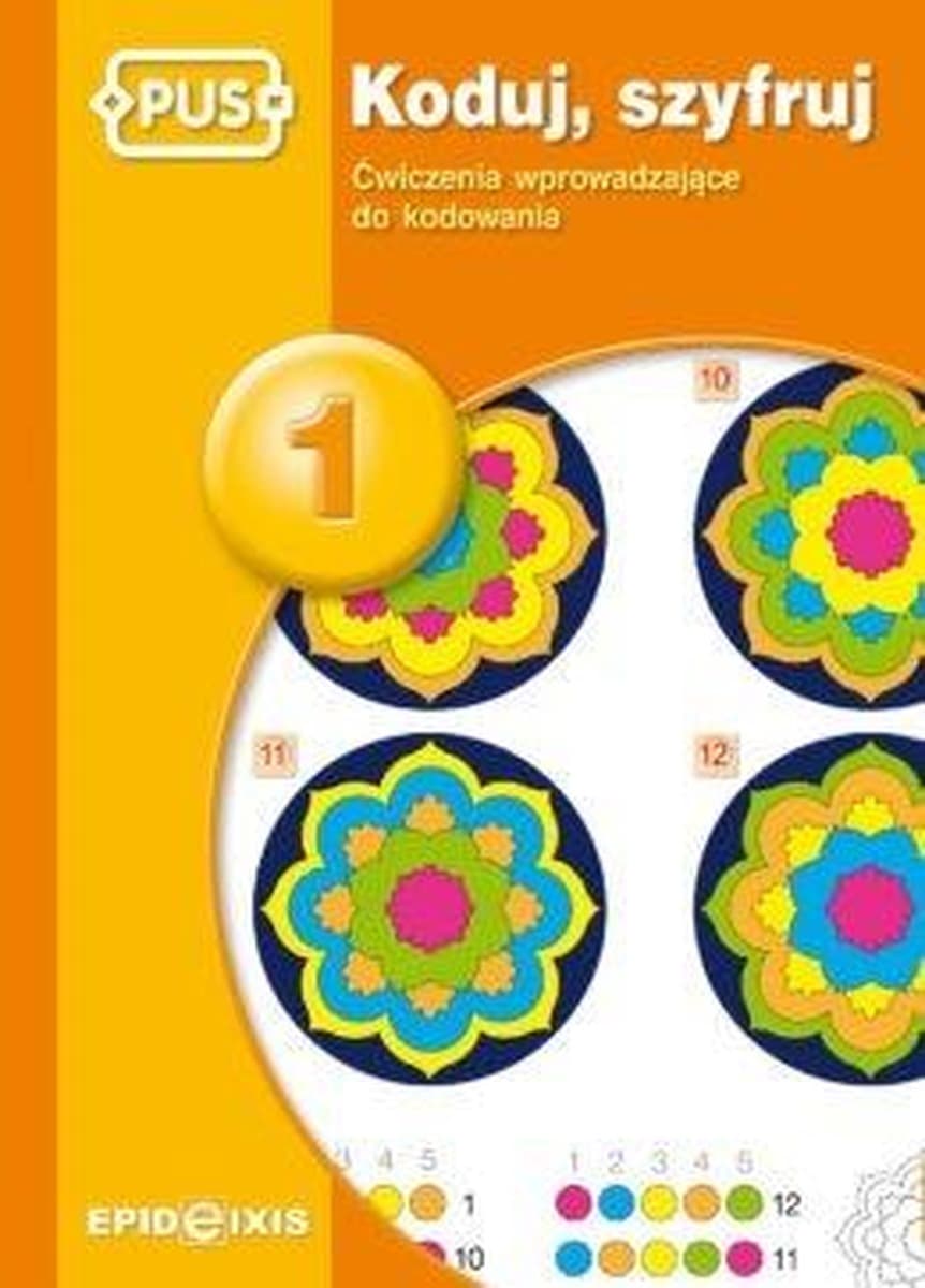 Ćwiczenia dla dzieci - Kodowanie i Szyfrowanie, Zeszyt wprowadzający