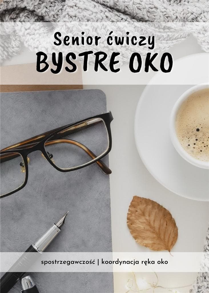 Ćwiczenia i łamigłówki dla seniorów: Bystre oko