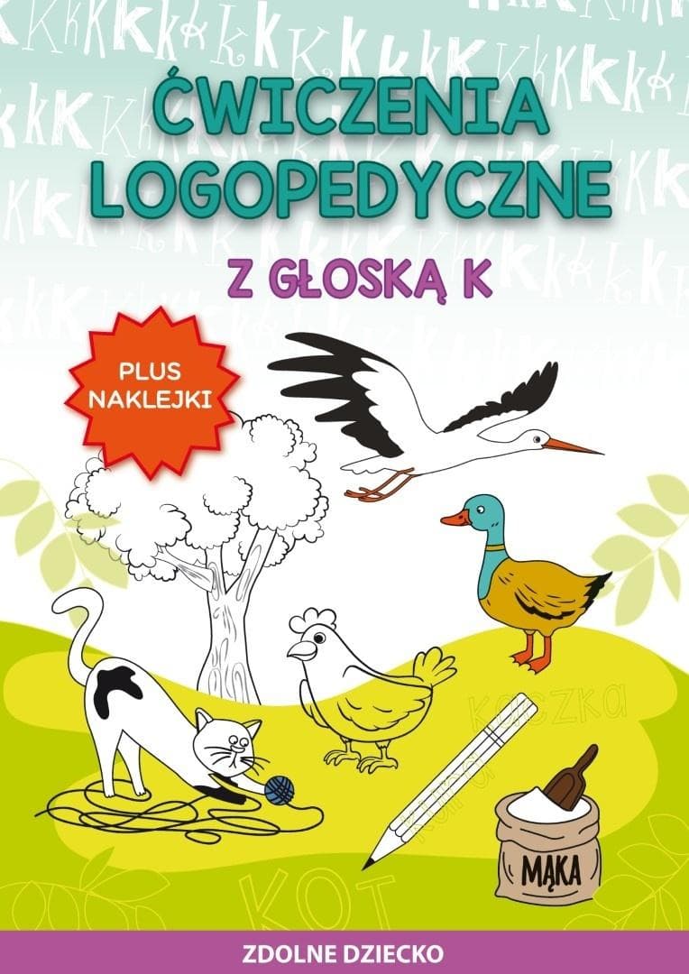 Literat Ćwiczenia logopedyczne Głoska K - nauka i zabawa dla przedszkolaków