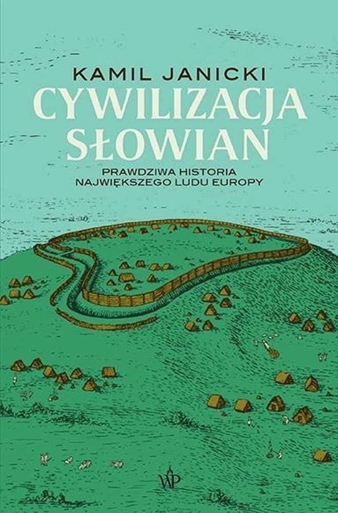 Cywilizacja Słowian - historia i kultura dawnych Słowian
