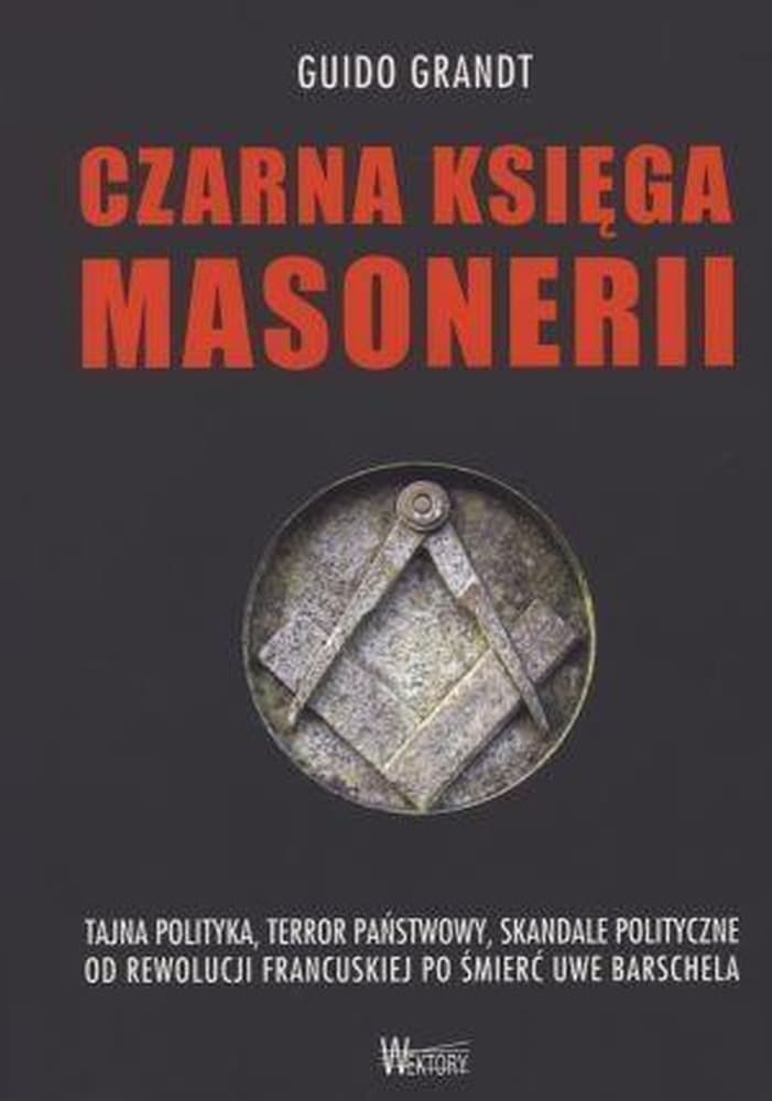 Czarna księga masonerii Guido Grandt 294 strony