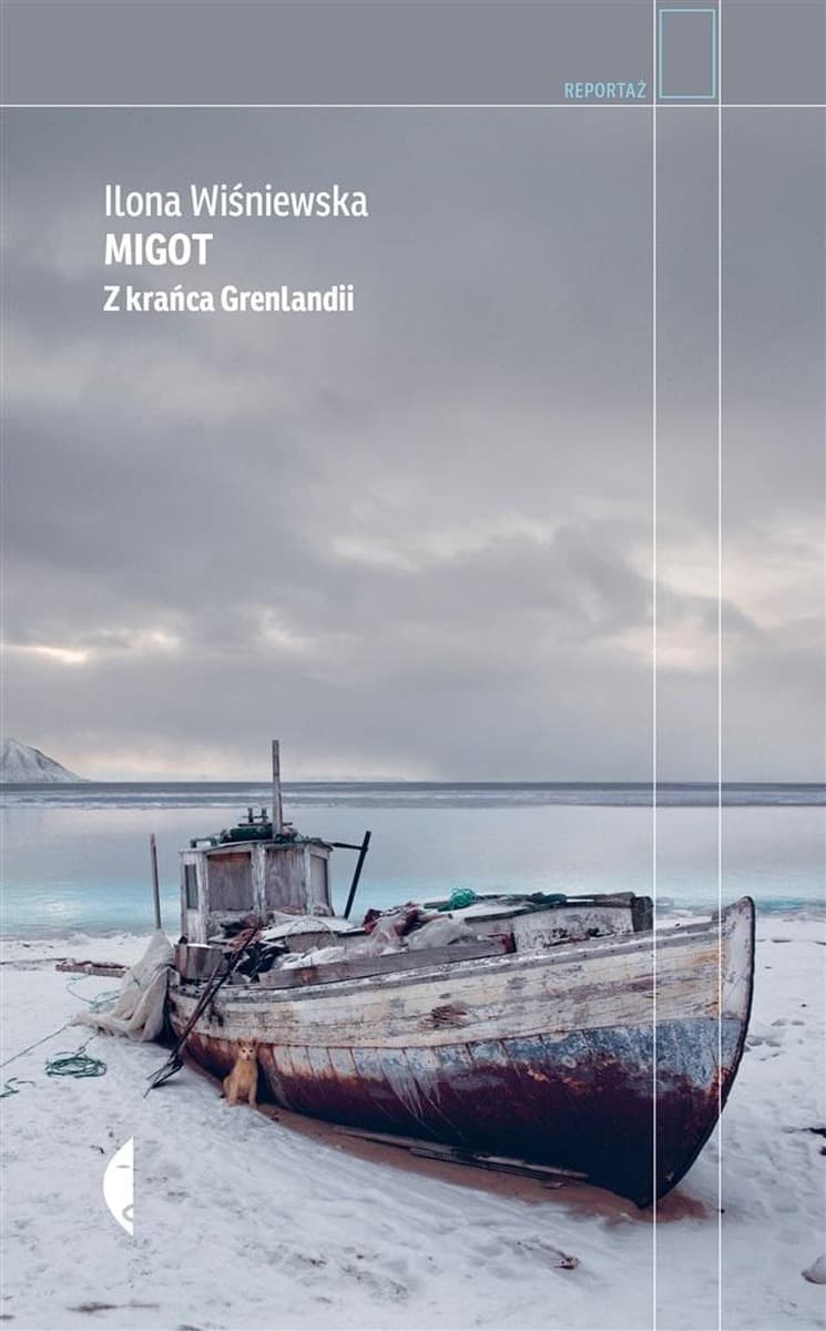 Czarne - Migot. Reportaż z arktycznej osady Grenlandii
