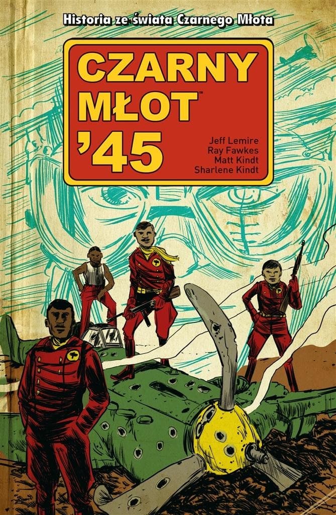 Czarny młot 45 Tom 1