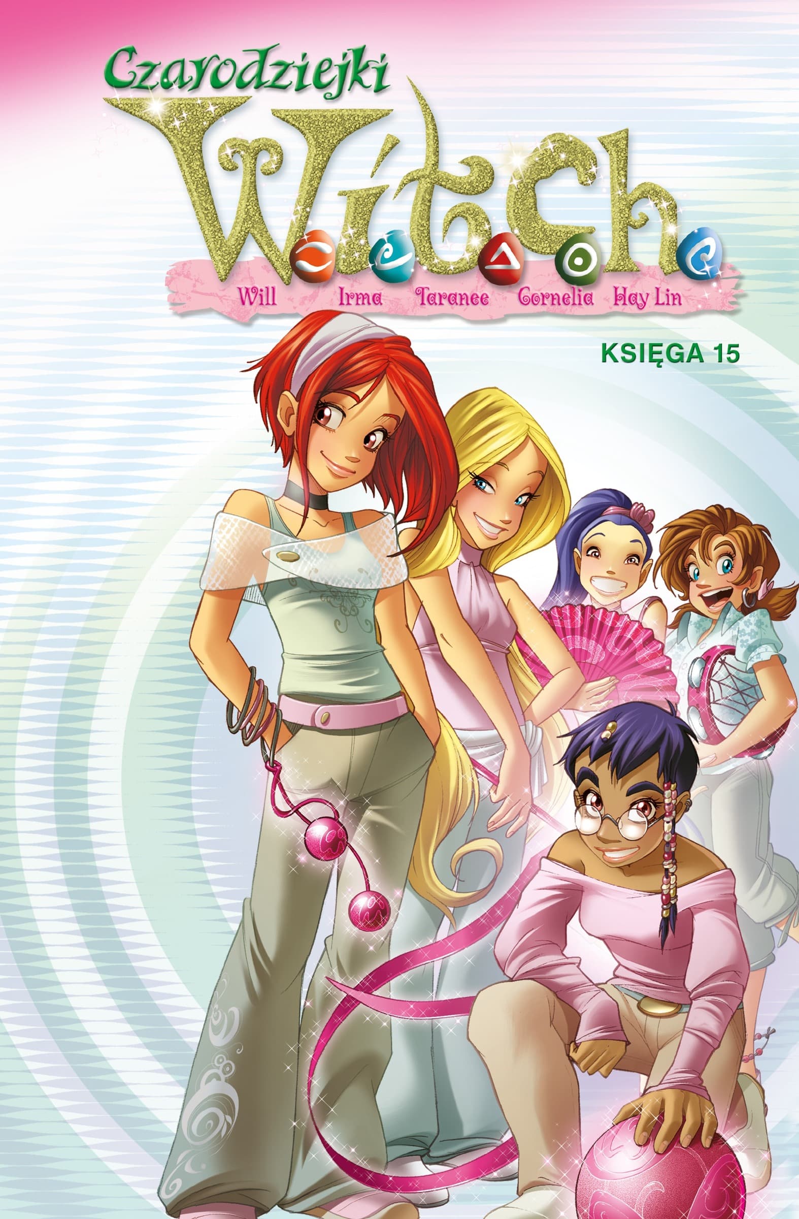 Czarodziejki W.I.T.C.H. Księga Piętnasta Komiks dla Młodzieży