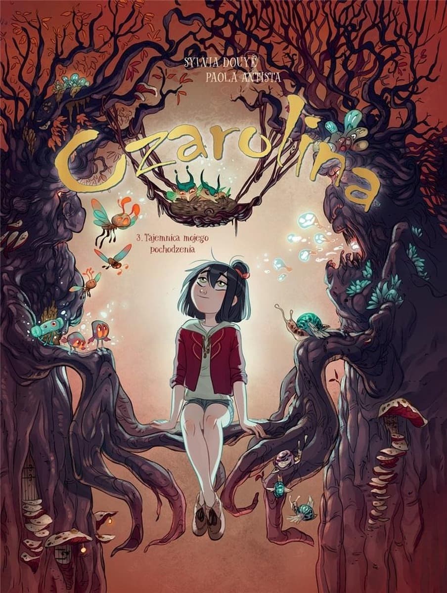 Czarolina. Tom 3 Tajemnica mojego pochodzenia. Komiks Egmont