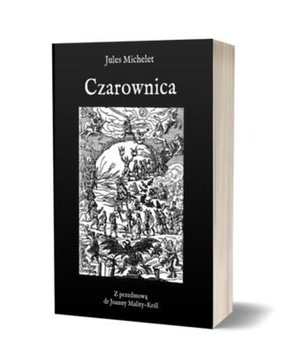 Czarownica Jules Michelet - analiza historii i roli czarownic