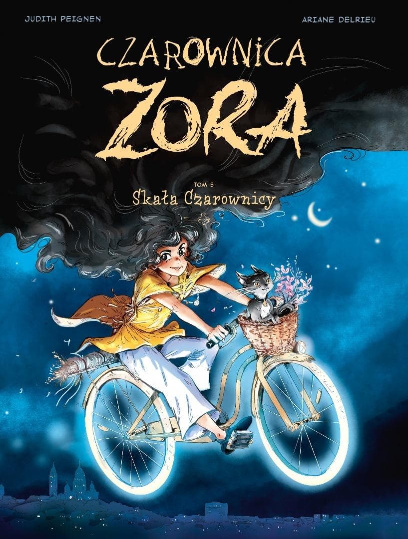 Czarownica Zora Tom 5 Skała Czarownicy - Judith Peignen Ariane Delrieu komiks