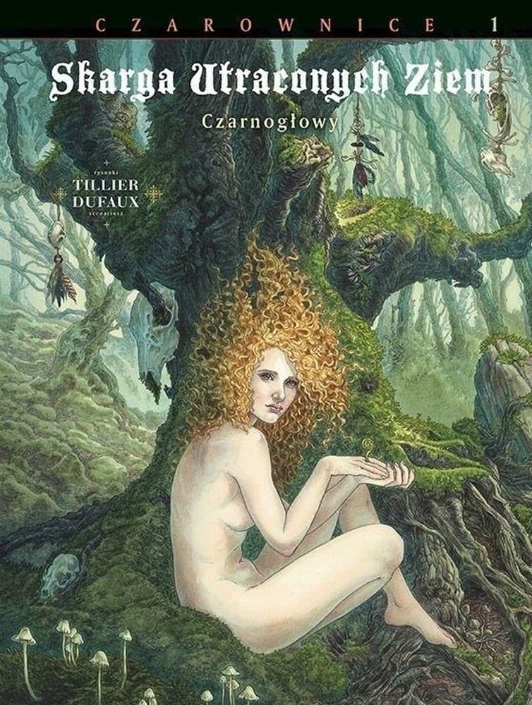 Czarownice Czarnogłowy. Skarga Utraconych Ziem. Komiks Egmont