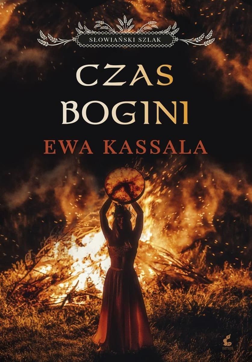 Czas Bogini. Słowiański szlak. Tom 1, Sonia Draga