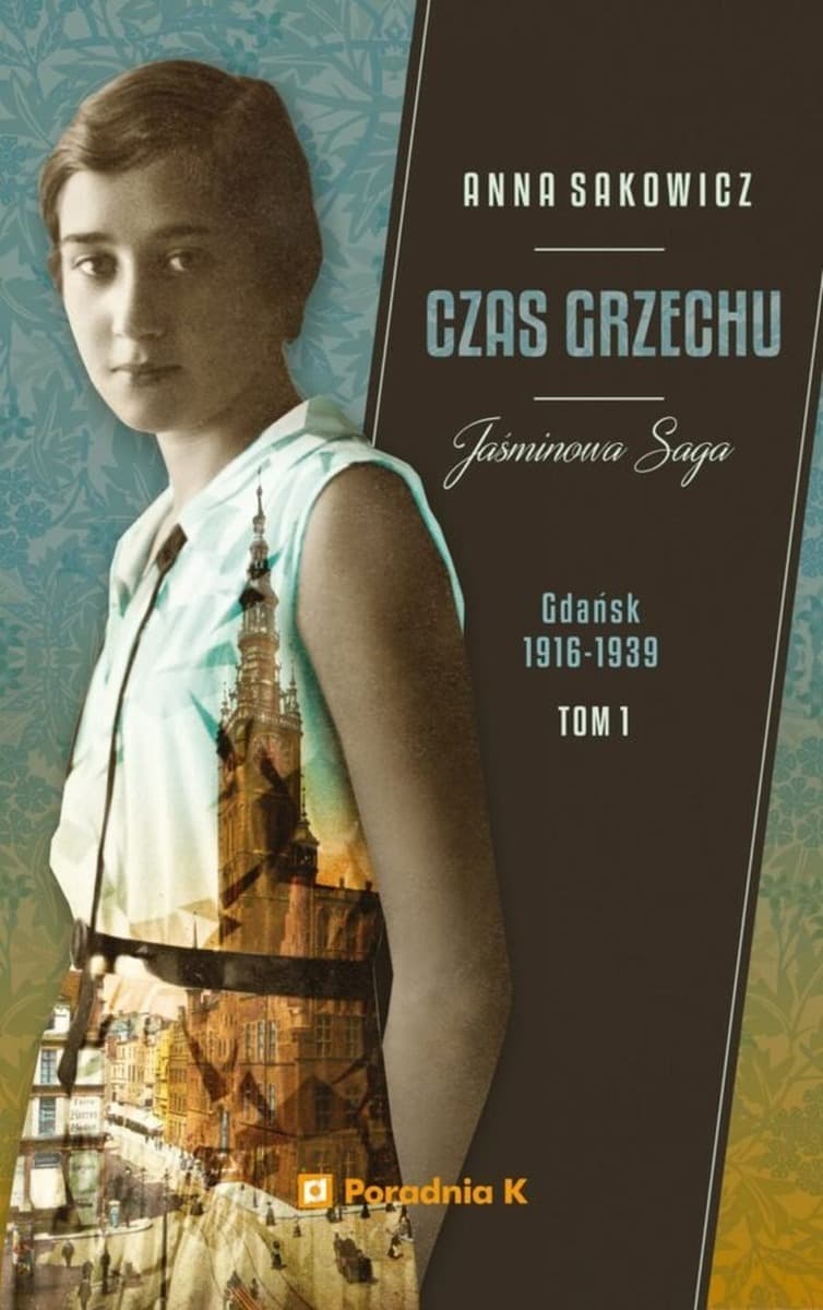 Czas gniewu. Jaśminowa saga. Tom 2 wyd. 2