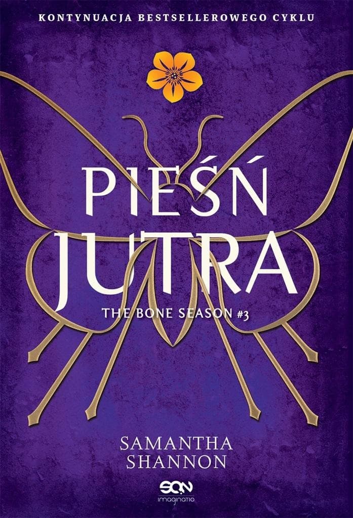 Czas Żniw Tom 3 Pieśń jutra Samantha Shannon