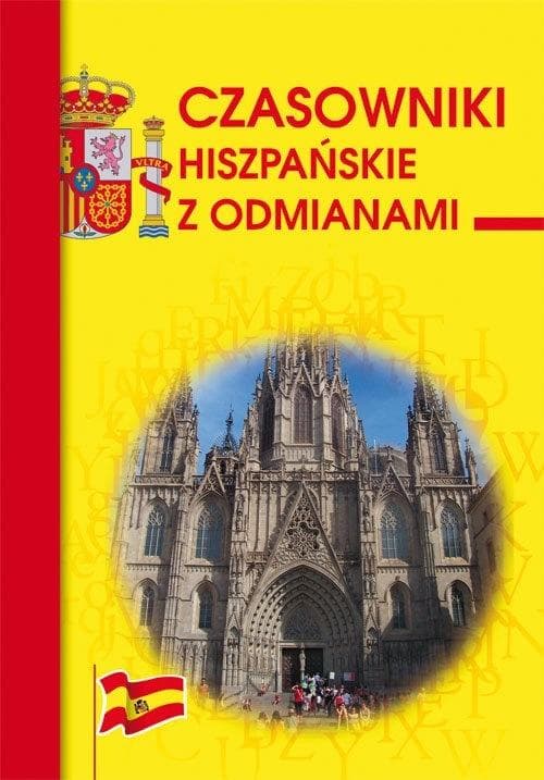 Czasowniki hiszpańskie z odmianami - repetytorium gramatyczne