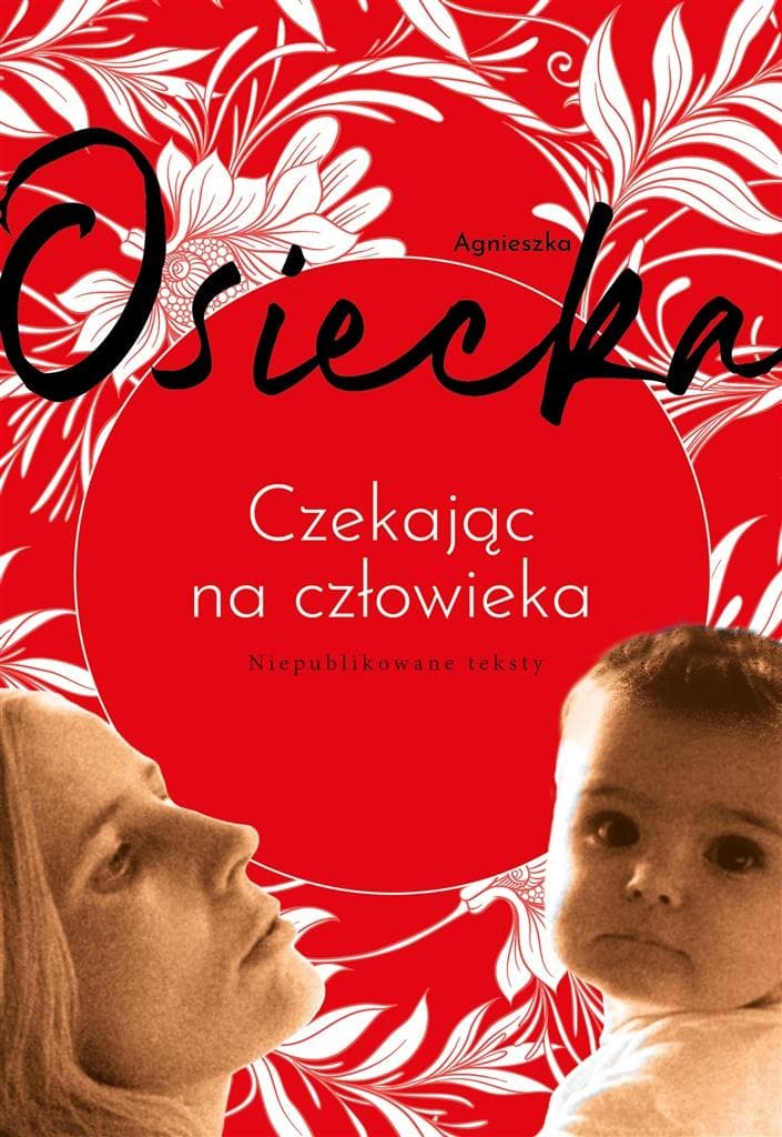 Zapiski i materiały Agnieszki Osieckiej z okresu ciąży i porodu