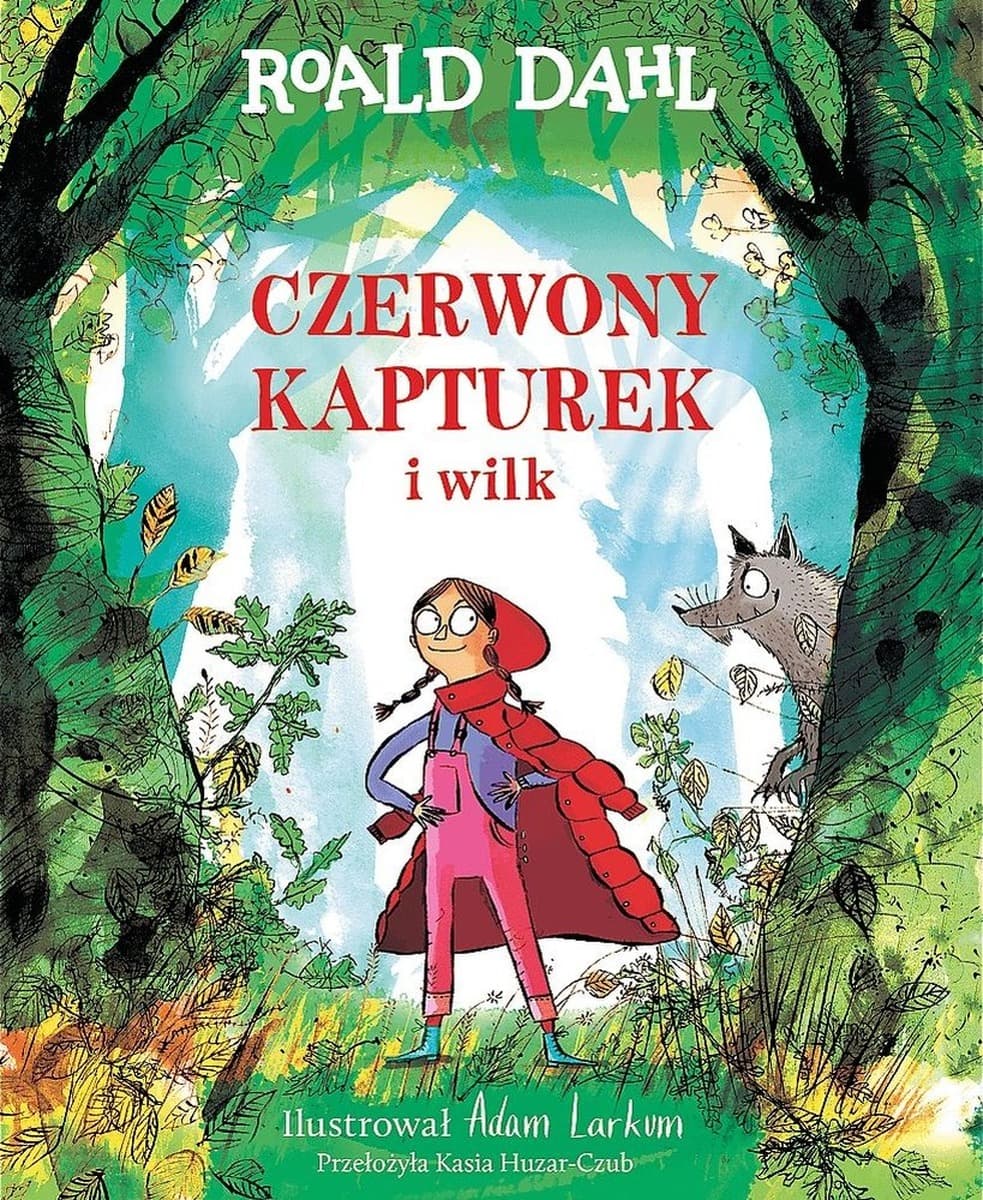Czerwony Kapturek i Wilk. Książka dla dzieci