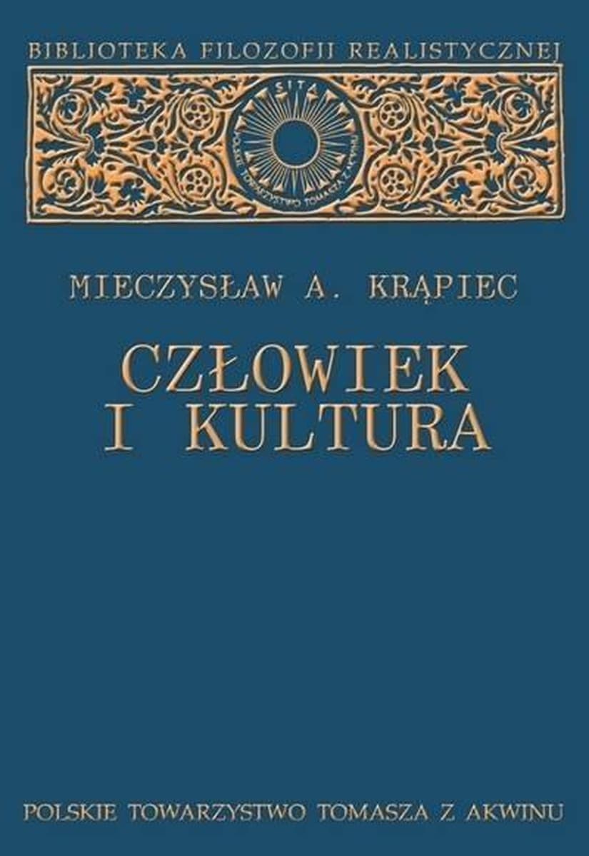 Człowiek i kultura – filozofia kultury, działalność człowieka, moralność