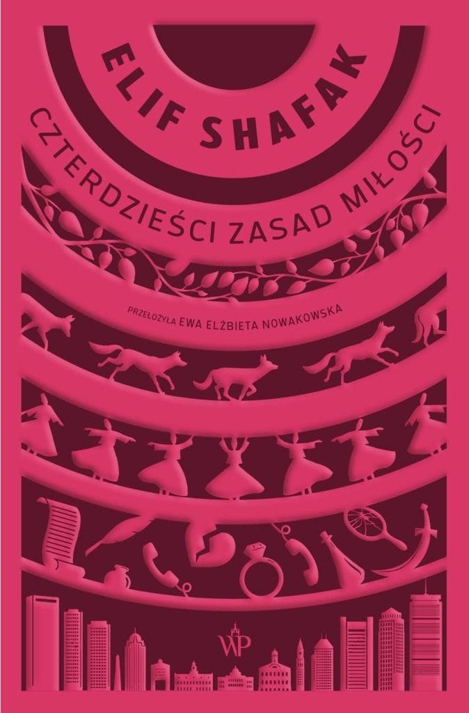 Czterdzieści zasad miłości Elif Shafak powieść 448 stron