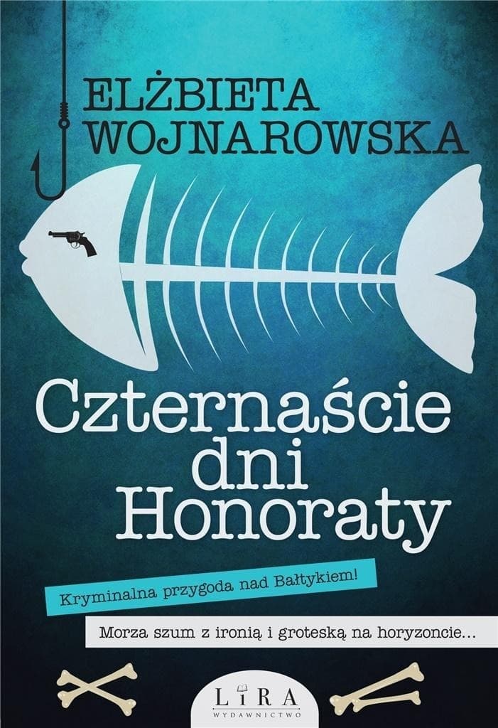 Czternaście dni Honoraty - powieść Elżbiety Wojnarowskiej