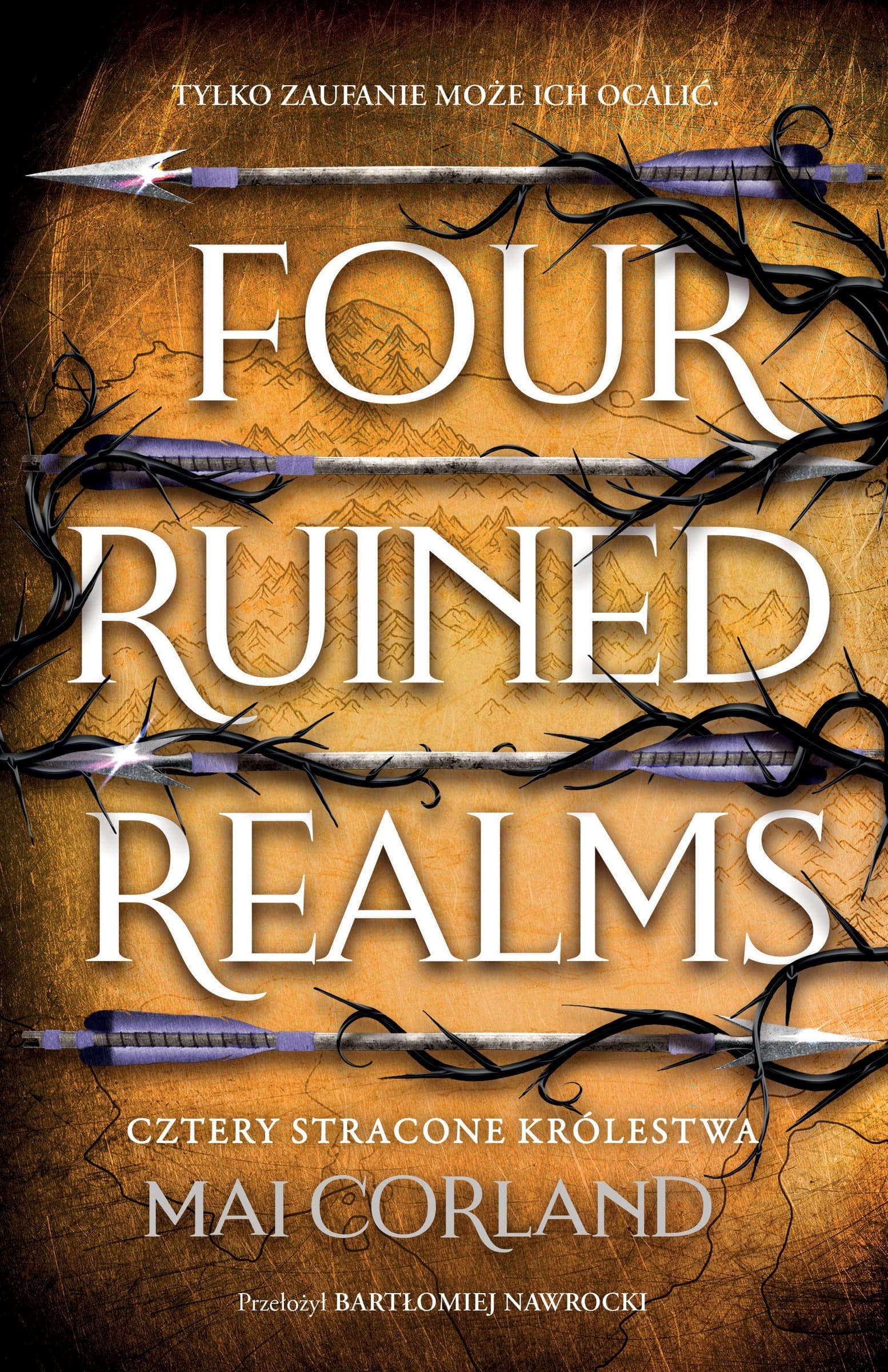 Cztery Stracone Królestwa Four Ruined Realms The Broken Blades. Tom 2